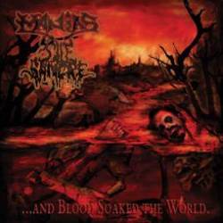 Manias : And Blood Soaked the World